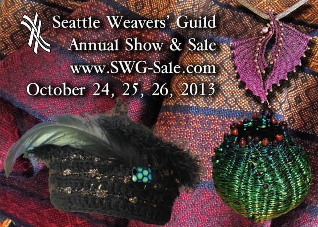 Seattle Weavers Guild Show & Sale- Oct 24-26, 2013